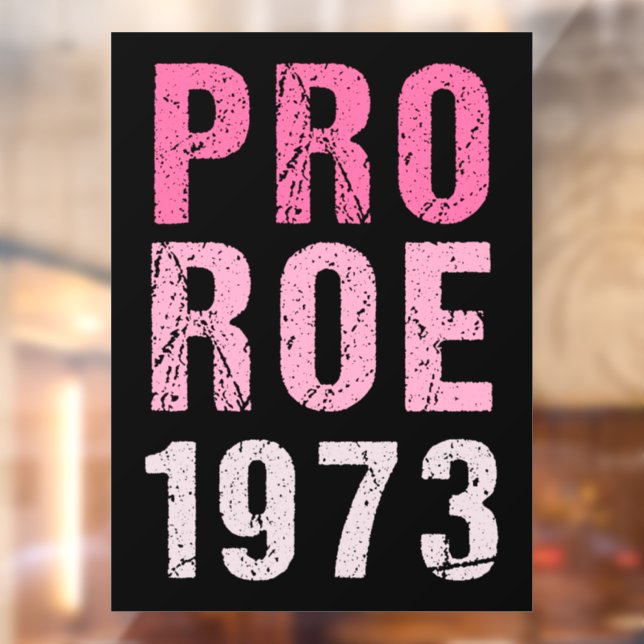 Pro Roe 1973 Window Cling (Sheet 2)