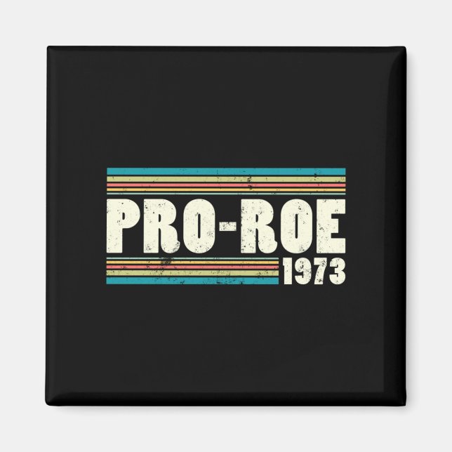 Pro Roe 9  8 Magnet (Front)