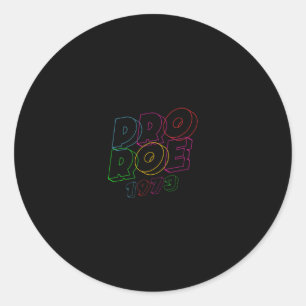 PRO ROE  PLANNED PARENTHOOD Pin Classic Round Sticker
