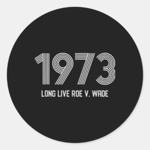 Pro Roe Pro Choice Protest Abortion Ban Classic Round Sticker