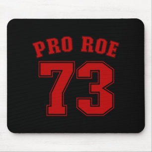 Pro Roe  Roe V Wade Women's Rights Feminist  Mouse Mat