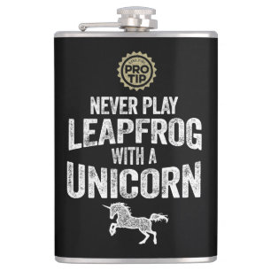 PRO TIP: Never Play Leapfrog With A Unicorn Hip Flask