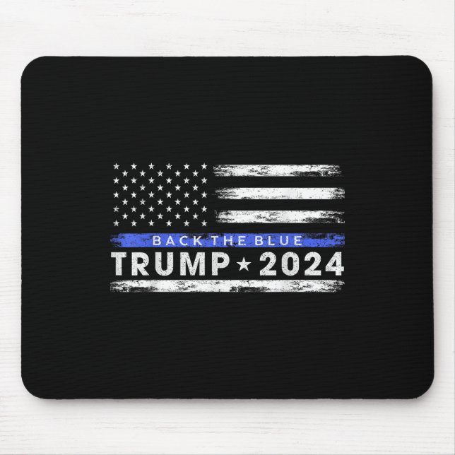 Pro Trump 2024 Back The Blue Thin Blue Line Mouse Mat (Front)