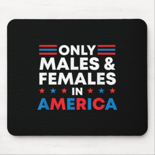 Pro Trump Gender Reveal Only Males And Females In Mouse Mat