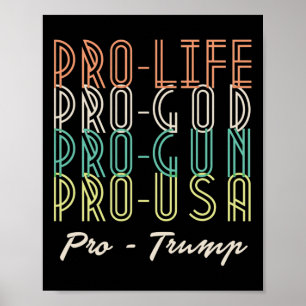 Pro Trump Life God Guns Republican  Poster