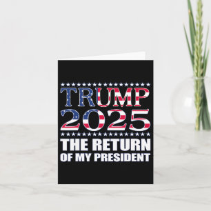 Pro Trump Shirt 2024 The Return Of My President Tr Card