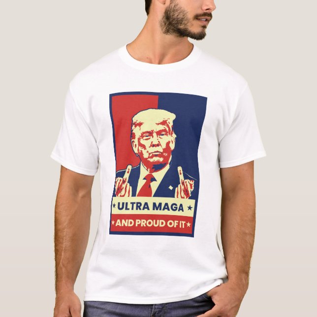 Pro Trump Ultra MAGA Republican Funny Parody T-Shirt (Front)