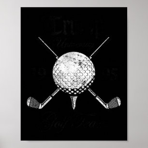 Pro Trump Vintage University Golf Team Funny Gift Poster