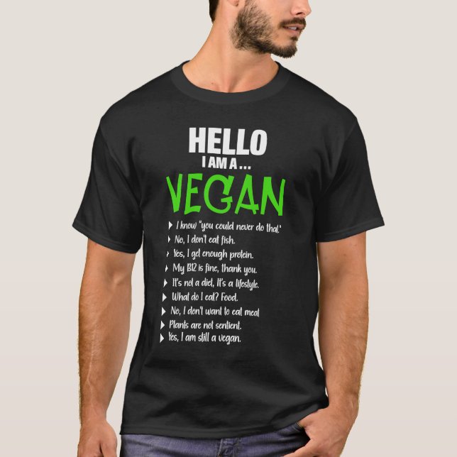 Pro Vegan Activism Gym Athlete Hello I Am a Vegan T-Shirt (Front)