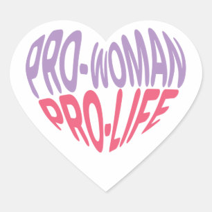 Pro Woman Pro Life Heart Shaped Typography Heart Sticker