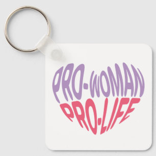 Pro Woman Pro Life Heart Shaped Typography Key Ring