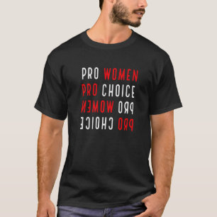 Pro Women Pro Choice Feminist No Uterus No Opinion T-Shirt