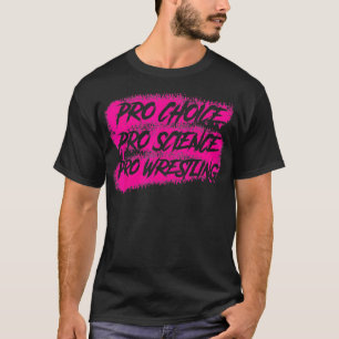 Pro Wrestling  1  T-Shirt