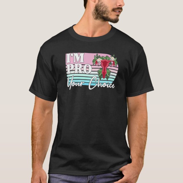 Pro Your Body Choice Feminist Feminism Ally Retro  T-Shirt (Front)