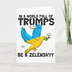 Pro Zelensky The World Needs More Zelensky's Suppo Card
