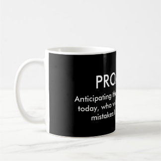 PROACTIVE COFFEE MUG