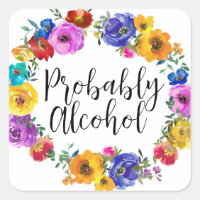 Probably Alcohol Funny and Sarcastic Humour