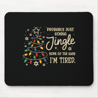 Probably Just Going To Jingle Some Of The Way For Mouse Mat