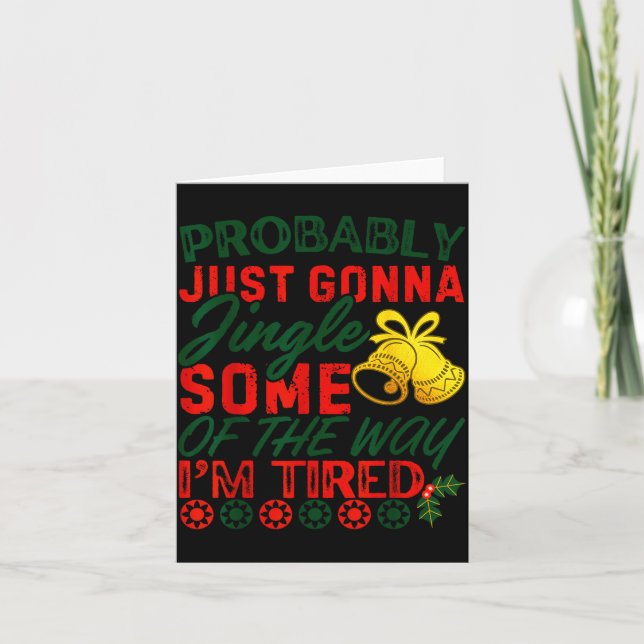 Probably Just Gonna Jingle Some Of The Way _ Funny Card (Front)