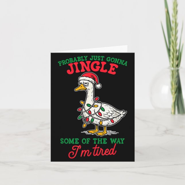 Probably Just Gonna Jingle Some Of The Way I'm Tir Card (Front)