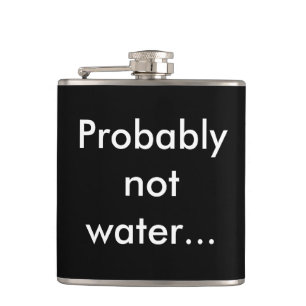 Probably not water Vinyl Wrapped Flask