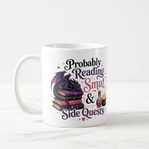Probably Reading Smut and Side Quests Dragon Book Coffee Mug