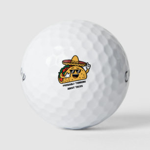 'Probably Thinking About Tacos' Funny Food Lovers Golf Balls