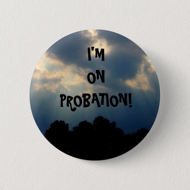 Probation Button (Front)