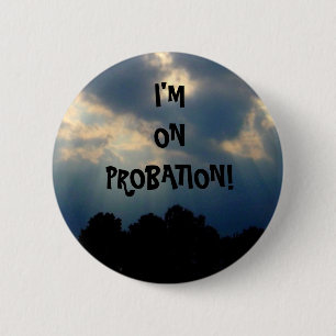 Probation Button
