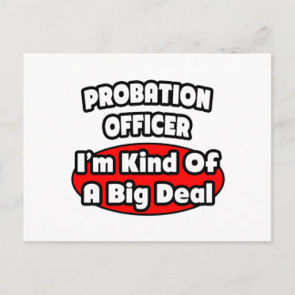 Probation Officer ... Big Deal Postcard