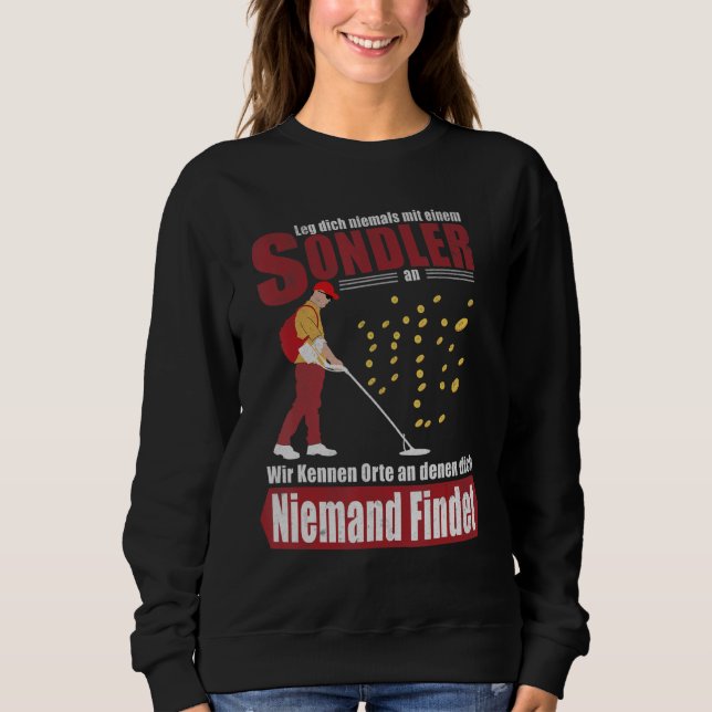 Probe Catcher Probe Accessories Metal Detector Sweatshirt (Front)