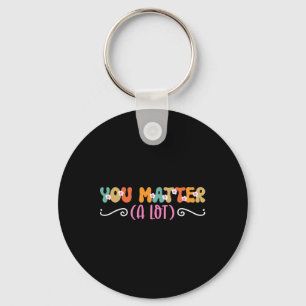 Problem A Lot Mental Health Awareness Key Ring