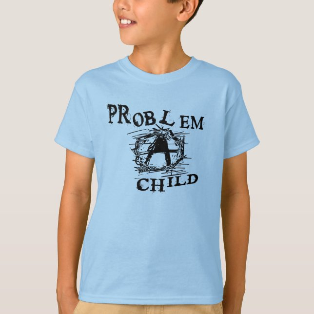 Problem Child T-Shirt (Front)