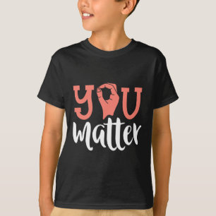 Problem Deaf Awareness Asl Sign Language Kindness  T-Shirt