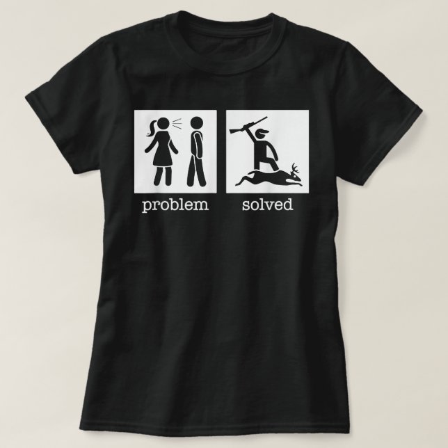 Problem Divorced Solved Funny Divorce Deer Hunting T-Shirt (Design Front)