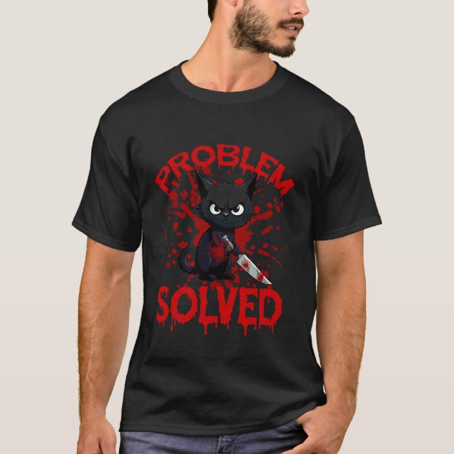 Problem Solved Staring cat T-Shirt (Front)