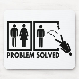 Problem solved - Woman Mouse Mat