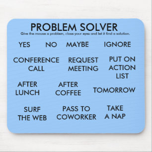 PROBLEM SOLVER MOUSE MAT