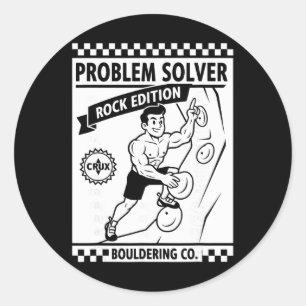 Problem Solver Rock Edition Climbing Wall Fun Classic Round Sticker