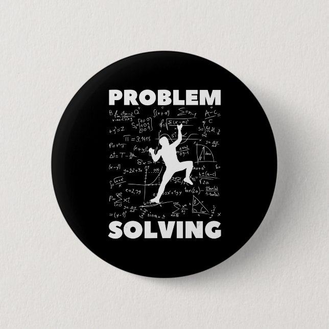 Problem Solving Climber Gift  Rock Climbing Boulde 6 Cm Round Badge (Front)