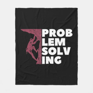 Problem Solving Climber Gift Rock Climbing Boulde Fleece Blanket