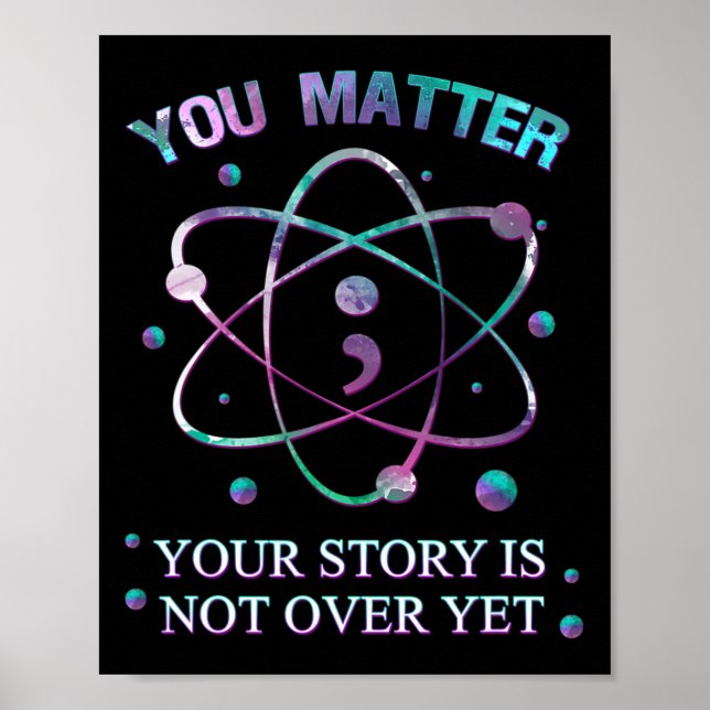 Problem Suicide Prevention Your Story Is Not Yet O Poster (Front)