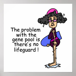 Problem With the Gene Pool Poster