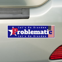 Problematic Bumper Sticker