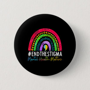 Problems End The Stigma Rainbow Boho 1 6 Cm Round Badge