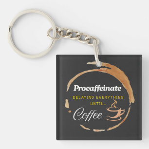 Procaffeinate Funny Coffee Gifted Quote Key Ring