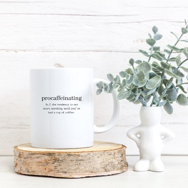 Procaffeinating Coffee Mug (Creator Uploaded)