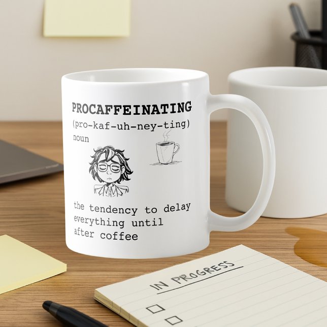 Procaffeinating Definition Coffee Mug (Creator Uploaded)