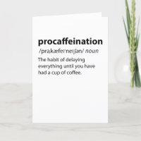 Procaffeination Funny Dictionary Definition