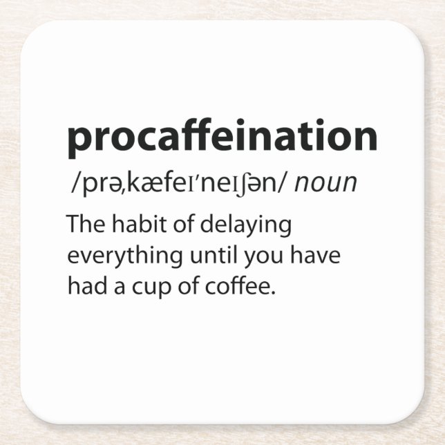 Procaffeination Funny Dictionary Definition Square Paper Coaster (Front)